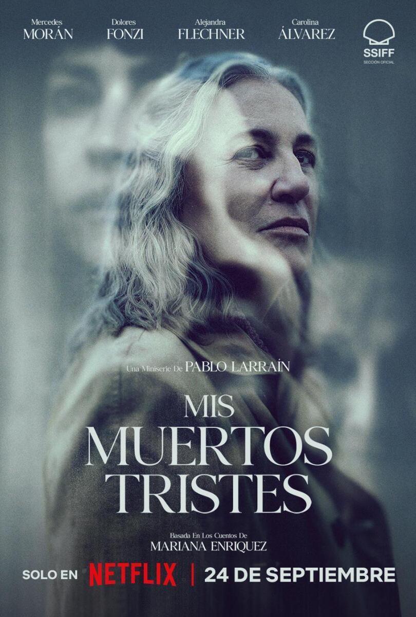 Mis_muertos_tristes_Miniserie_de_TV-478061211-large “Mis muertos tristes”: La nueva apuesta de Pablo Larraín en el streaming